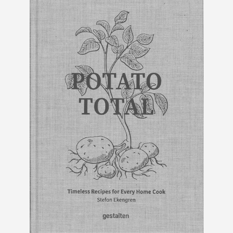 Home Cooking Book - Potato Total: Tijdloze Recepten voor elke